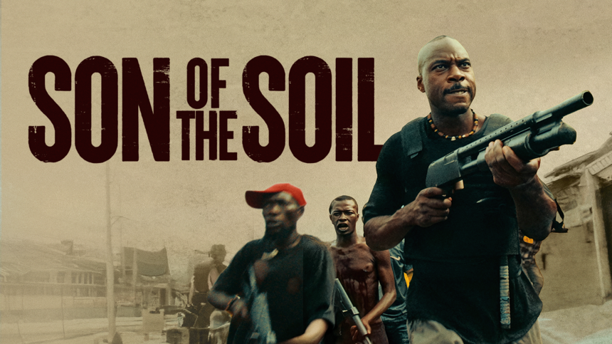 SON OF THE SOIL: Watch a Clip From This Nigerian Action Thriller, on Digital July 14th (Exclusive) 