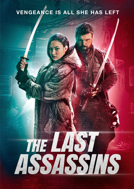 THE LAST ASSASSINS: Canadian Sci-fi Thriller Out Now on Digital (Exclusive)