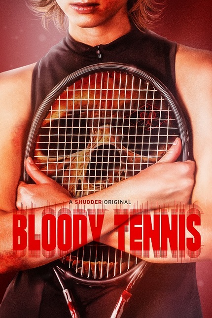BLOODY TENNIS Official Trailer: Releases on Shudder on September 25th