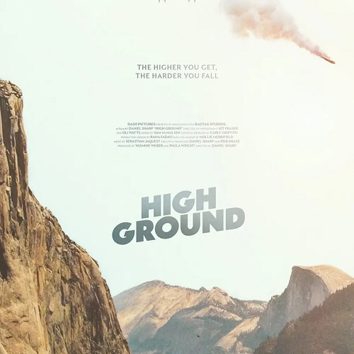 HIGH GROUND: Sometimes The Only Way to Get High is to go Higher ...